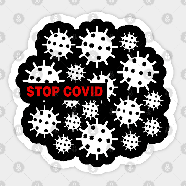 Stop Covid Sticker by GLStyleDesigns